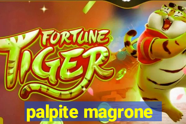 palpite magrone